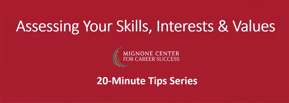 Assessing Your Skills, Interests, and Values